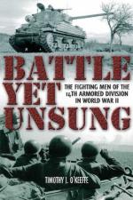 46819 - O'Keeffe, T. - Battle Yet Unsung. The Fighting Men of the 14th Armored Division