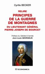 46827 - Becker, C. cur - Relire principes de la guerre de montagnes. Du Lieutenant General Pierre Joseph de Bourcet