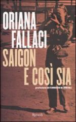 46840 - Fallaci, O. - Saigon e cosi' sia