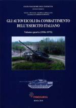 46873 - Pignato-Cappellano, N.-F. - Autoveicoli da combattimento dell'Esercito Italiano Vol IV: 1956-1975 (Gli)