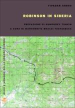 46891 - Soro, T. - Robinson in Siberia. Una rocambolesca fuga di gruppo nella Russia della Rivoluzione