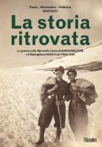 46969 - Ravedati-Ravedati-Ravedati, P.-A.-F. - Storia ritrovata. La guerra sulle Alpi nella Conca di Bardonecchia e il Battaglione Edolo nel 1944-1945