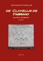 47014 - Ciappelloni, G.B. - De Clavellis de Fabriano dal XII al XV secolo