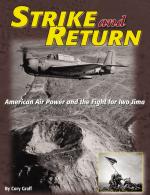 47041 - Graff, C. - Strike and Return. American Air Power and the Fight for Iwo Jima