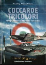 47060 - Alegi-Catalanotto, G.-B. - Coccarde Tricolori. La Regia Aeronautica nella guerra di liberazione