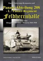 47064 - Di Giusto, S. - Panzer Sicherungs-Kompanien and Panzer-Abteilung 208 - I./Panzer-Regiment Feldherrnhalle. Italy 1943-44, Hungary-Slovakia-Moravia 1944-45