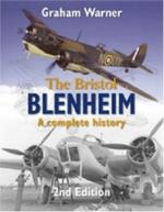 47081 - Warner, G. - Bristol Blenheim. A Complete History (The)