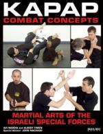 47093 - Nardia-Timen, A.-A. - KAPAP Combat Concepts. Martial Arts of the Israeli Special Forces