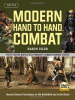 47096 - Isler, H. - Modern Hand to Hand Combat. Ancient Samurai Techniques on the Battlefield and in the Street