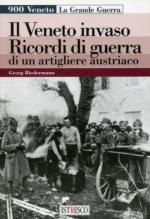 47104 - Biedermann, G. - Veneto invaso. Ricordi di guerra di un artigliere austriaco