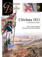 47176 - Lopez Fernandez-Greve, J.A.- - Guerreros y Batallas 065: Chiclana 1811. La defensa de Cadiz