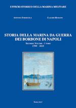 47201 - Formicola-Romano, A.-C. - Storia della Marina da Guerra dei Borbone di Napoli Vol 2: Dal 1799-1830 - 2 tomi