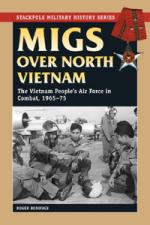 47269 - Boniface, R. - Migs Over North Vietnam: The Vietnamese People's Air Force in Combat 1965-1975
