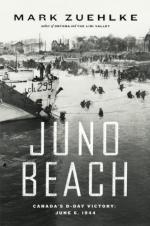 47322 - Zuehlke, M. - Juno Beach. Canada's D-Day Victory - June 6, 1944