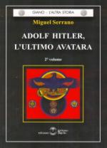 47366 - Serrano, M. - Adolf Hitler l'ultimo avatara Vol 2