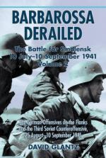 47370 - Glantz, D.M. - Barbarossa Derailed. The Battles for Smolensk Vol 2 10 July-10 September 1941