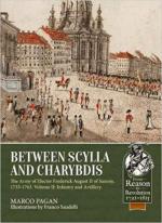 47434 - Pagan, M. - Between Scylla and Charybdis. The Army of Elector Frederick August II of Saxony 1733-1763 Vol 2. Infantry and Artillery