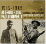 47468 - Ielen-Girotto, G.-L. cur - 1915-1918 Al fronte con Paolo Monelli