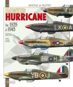 47505 - Breffort, D. - Avions et Pilotes 14: Hawker Hurricane de 1935 a 1945