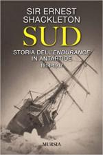 47540 - Shackleton, E. - Sud. Storia dell'Endurance in Antartide 1914-1917