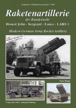 47547 - Blume, P. - Militaerfahrzeug Special 5029: Raketenartillerie der Bundeswehr. Modern German Rocket Artillery: Honest John-Sergeant-Lance-LARS 1