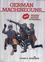 47561 - Musgrave, D.D. - German Machine Guns 2nd Rev edition