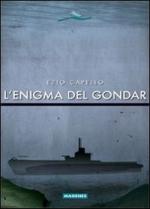 47568 - Capello, E. - Enigma del Gondar (L')