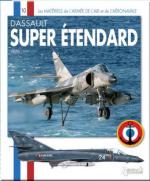 47609 - Lert, F. - Materiels de l'Armee de l'Air 10: Le Dassault Super Etendard