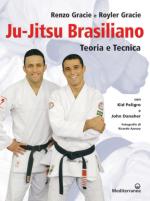 47692 - Gracie-Gracie, R.-R. - Ju-Jitsu Brasiliano. Teoria e tecnica