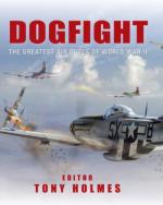 47739 - Holmes, T. cur - Dogfight: The greatest air duels of World War II