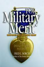 47787 - Borch, F. - For Military Merit. Recipients of the Purple Heart
