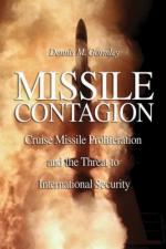 47788 - Gormley, D.M. - Missile Contagion. Cruise Missile Proliferation and Threat to International Security