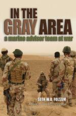 47790 - Folsom, S.W.B. - In the Gray Area. A Marine Advisor Team at War