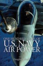 47796 - Smith, D.W. - One Hundred Years of US Navy Air Power