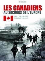 47803 - Desquesnes, R. - Canadiens au secours de l'Europe (Les)