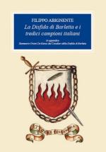 47873 - Abignente, F. - Disfida di Barletta e i tredici campioni italiani (La)