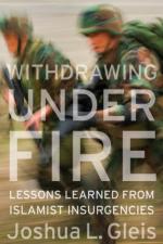 47907 - Gleis, J.L. - Withdrawing Under Fire. Lessons Learned from Islamist Insurgencies