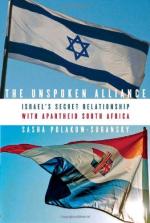 47915 - Polakow Suransky, S. - Unspoken Alliance. Israel's Secret Relationship with Apartheid South Africa (The)