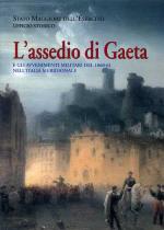 47939 - Cesari, C. cur - Assedio di Gaeta e gli avvenimenti militari del 1860-61 nell'Italia meridionale (L')
