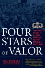 47965 - Nordyke, P. - Four Stars of Valor. The Combat History of the 505th Parachute Infantry Regiment in World War II