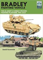 48011 - Grummitt, D. - Bradley Fighting Vehicle. The US Army's Combat-Proven Fighting vehicle, 1981-2021 - Landcraft 09