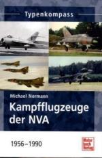 48057 - Normann, M. - Kampfflugzeuge der NVA 1956-1990 - Typenkompass