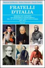 48094 - Del Maschio-Momente'-Nobbio, M.-S.-C. - Fratelli d'Italia. Memoria del rapporto fra Massoneria e Risorgimento