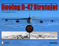 48165 - Natola, M. - Boeing B-47 Stratojet. A Photographic History