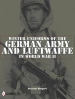 48177 - Slegers, V. - Winter Uniforms of the German Army and Luftwaffe in World War II