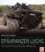48220 - Lohmann, H.P. - Spaehpanzer Luchs. Die technische Dokumentation des Waffensystems