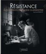 48248 - Perquin, J.L. - Resistance Vol 1. Les operateurs radio clandestins