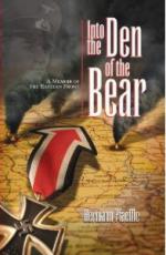 48259 - Pfaeffle, H. - Into the den of the Bear. A memoir of the Eastern Front