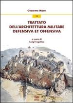 48312 - Ingaliso, G. cur - Trattato dell'architettura militare defensiva et offensiva