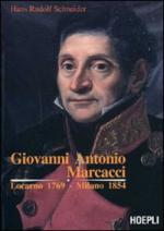 48356 - Schneider, H.R. - Giovanni Antonio Marcacci. Locarno 1769-Milano 1854